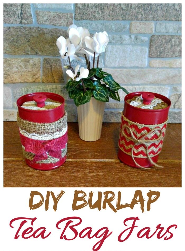 Burlap Tea Bag Jars – Easy DIY Tea Holder Project
